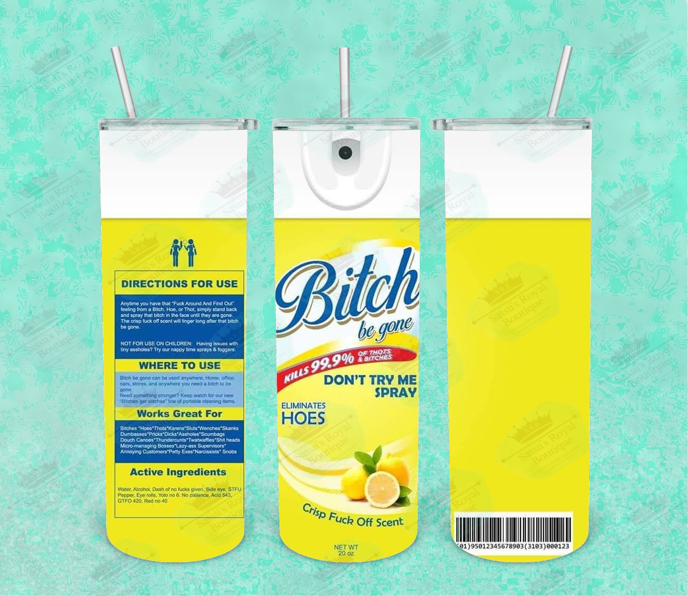 Bitch Be Gone! 20oz Tumbler