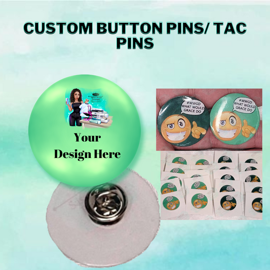 Custom Button pins- design your own